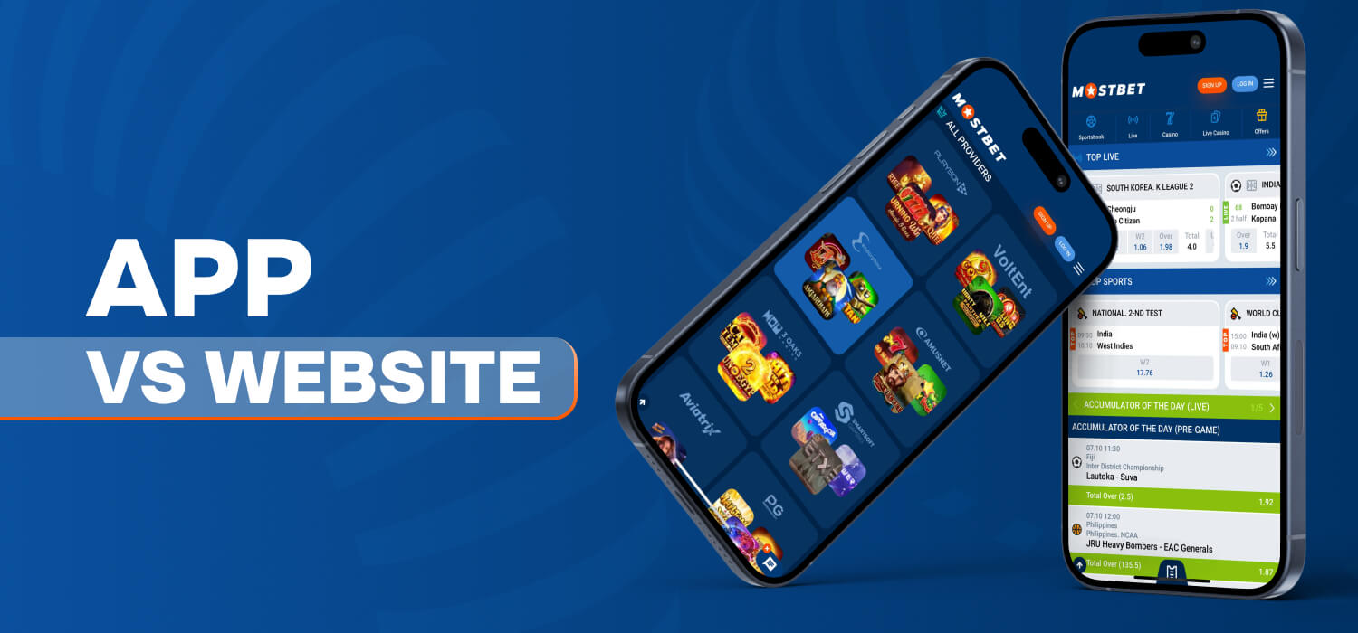 mobile app vs mostbet website